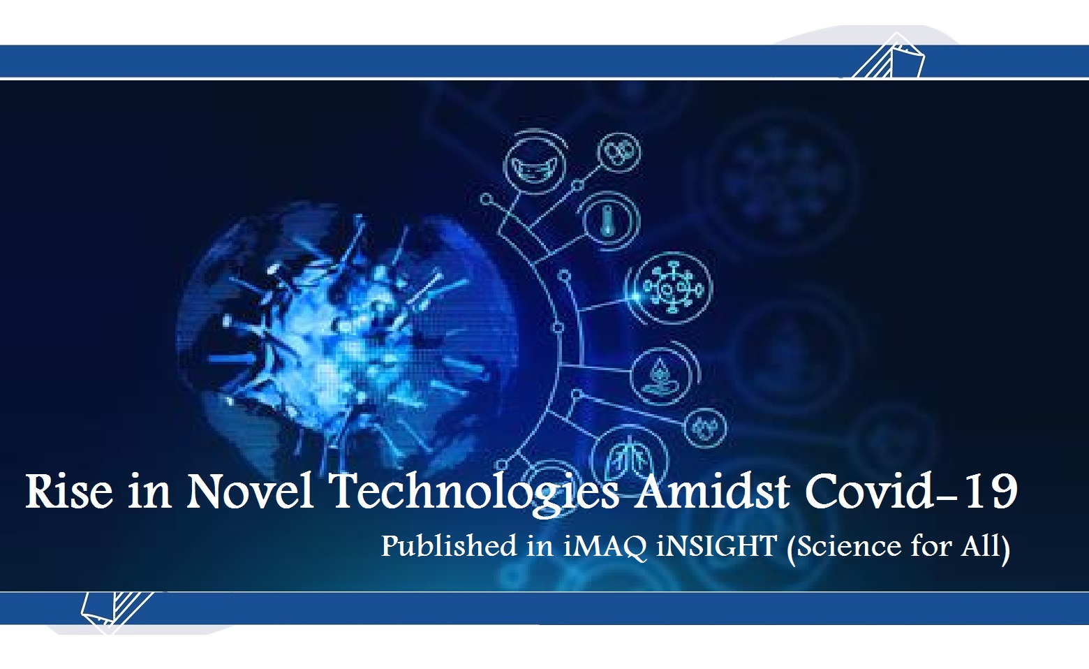 Rise in Novel Technologies