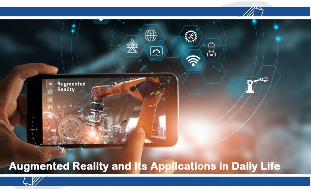 Augmented Reality and Its Applications in Daily Life - IMAQPRESS ...