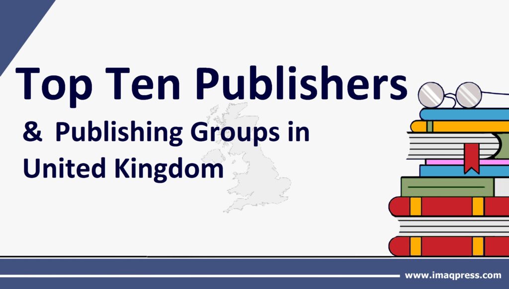 Top 10 Publishing Companies and Publishing Groups in United Kingdom