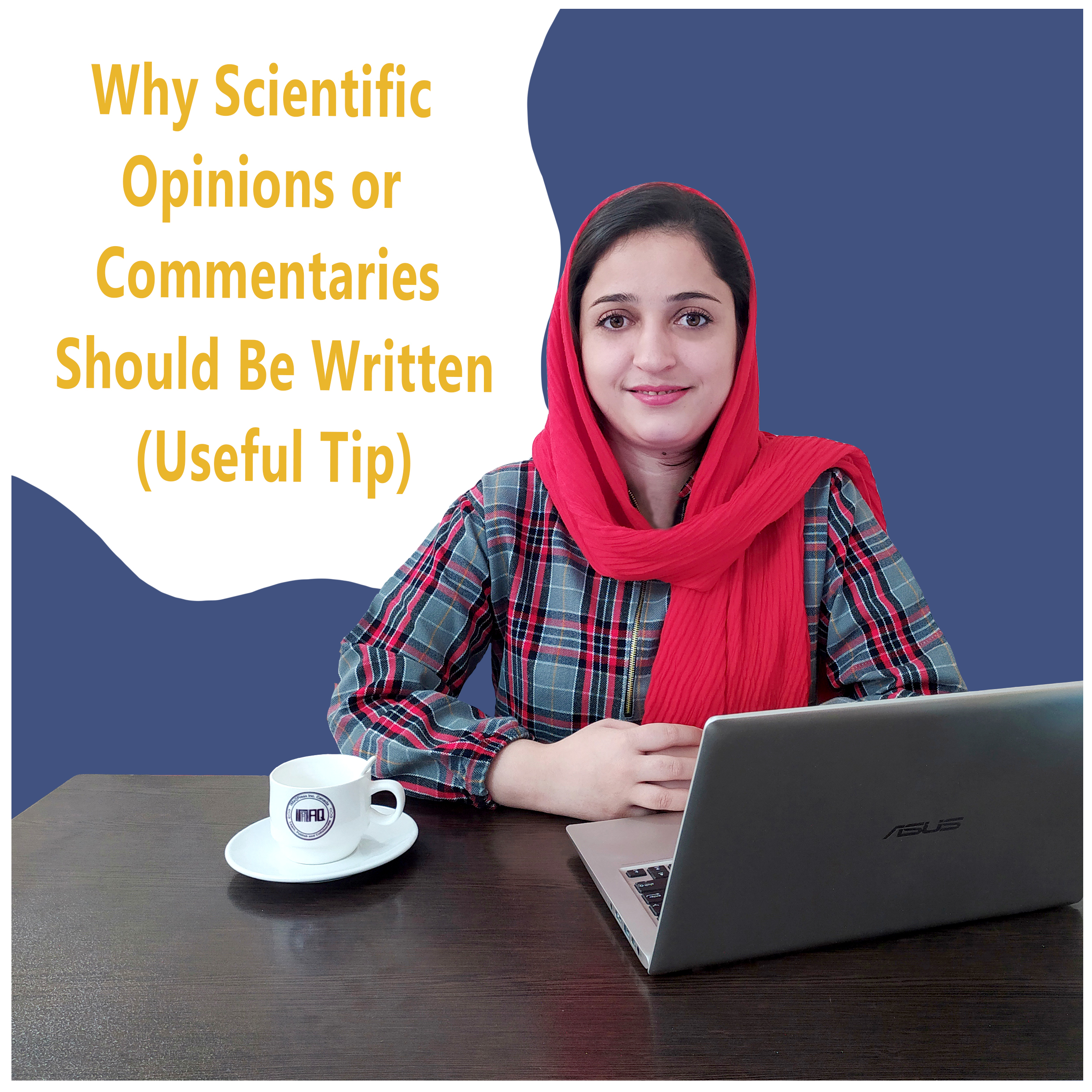 Useful Tips on Writing the Scientific Opinions and Scientific Commentaries by Dr. Monireh Bahrami