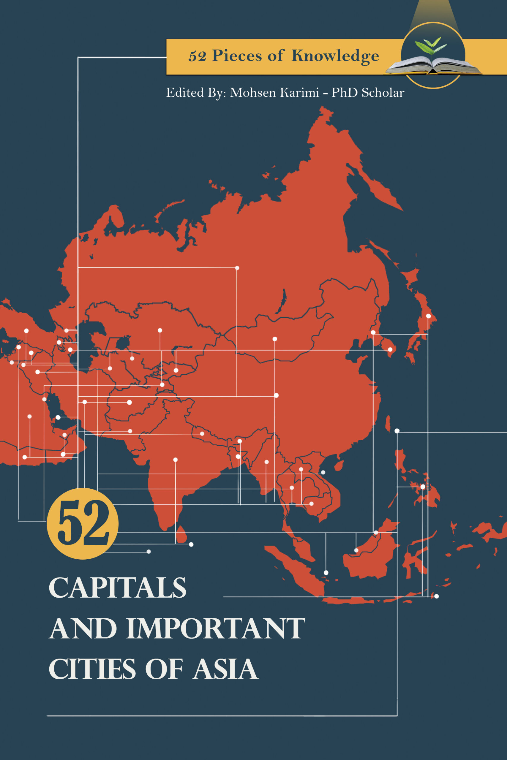 52 Capitals and Important Cities of Asia